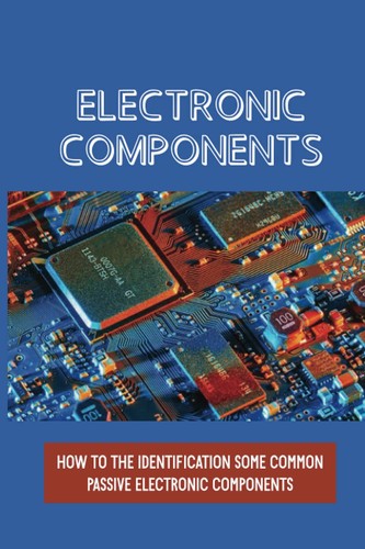 Electronic components how - electronic, components: